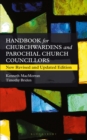 A Handbook for Churchwardens and Parochial Church Councillors : New Revised and Updated Edition - eBook