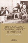 The Social and Cultural History of Palestine : Essays in Honour of Salim Tamari - eBook