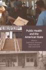 Public Health and the American State - eBook