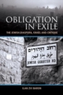 Obligation in Exile : The Jewish Diaspora, Israel and Critique - Book
