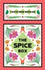 The Spice Box : Taste New Worlds - Book
