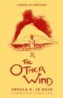 The Other Wind : The Sixth Book of Earthsea - Book