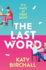 The Last Word : the hilarious new enemies to lovers rom-com for fans of BOOK LOVERS - Book