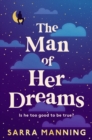 The Man of Her Dreams : the brilliant new rom-com from the author of London, With Love - eBook