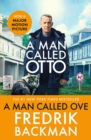 A Man Called Ove : Now a major film starring Tom Hanks - Book