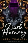 Dark Harmony : The finale to the bestselling smash-hit dark fantasy romance! - Book
