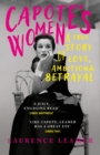 Capote's Women : The book behind TV's FEUD: CAPOTE VS THE SWANS - Book