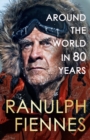 Around the World in 80 Years : A Life of Exploration - eBook