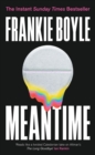 Meantime : The gripping debut crime novel from Frankie Boyle - Book