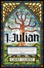 I, Julian: The fictional autobiography of Julian of Norwich - Book