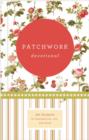 Patchwork Devotional : 365 Snippets of Inspiration, Joy, and Hope - eBook