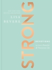 Strong : Devotions to Live a Powerful and Passionate Life (A 90-Day Devotional) - eBook