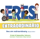 Eres extraordinario - Bilingue - eBook