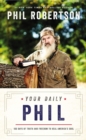Your Daily Phil : 100 Days of Truth and Freedom to Heal America's Soul - eBook