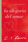 La alegoria del amor : Un estudio sobre tradicion medieval - eBook