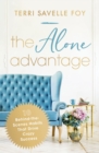 The Alone Advantage : 10 Behind-the-Scenes Habits That Drive Crazy Success - eBook