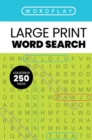 WordPlay : A Collection of 250 Word Search Puzzles - Book