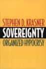 Sovereignty : Organized Hypocrisy - eBook