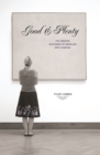 Good and Plenty : The Creative Successes of American Arts Funding - eBook