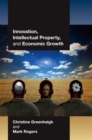 Innovation, Intellectual Property, and Economic Growth - eBook