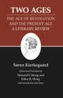 Kierkegaard's Writings, XIV, Volume 14 : Two Ages: The Age of Revolution and the Present Age A Literary Review - eBook