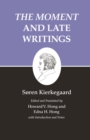 Kierkegaard's Writings, XXIII, Volume 23 : The Moment and Late Writings - eBook