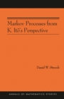 Markov Processes from K. Ito's Perspective (AM-155) - eBook