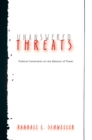 Unanswered Threats : Political Constraints on the Balance of Power - eBook