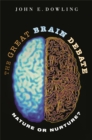 The Great Brain Debate : Nature or Nurture? - eBook