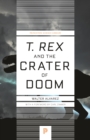 T. rex and the Crater of Doom - eBook