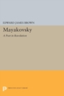 Mayakovsky : A Poet in the Revolution - eBook