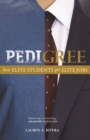Pedigree : How Elite Students Get Elite Jobs - eBook