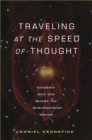 Traveling at the Speed of Thought : Einstein and the Quest for Gravitational Waves - eBook