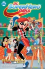 DC Super Hero Girls : Out of the Bottle - Book