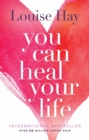 You Can Heal Your Life - eBook
