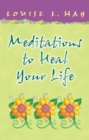 Meditations to Heal Your Life Gift Edition - eBook