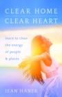 Clear Home, Clear Heart - eBook
