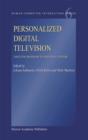 Personalized Digital Television : Targeting Programs to Individual Viewers - eBook