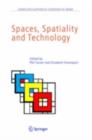 Spaces, Spatiality and Technology - eBook