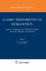 Game-Theoretical Semantics : Essays on Semantics by Hintikka, Carlson, Peacocke, Rantala and Saarinen - eBook