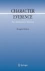 Character Evidence : An Abductive Theory - eBook