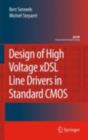 Design of High Voltage xDSL Line Drivers in Standard CMOS - eBook