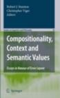 Compositionality, Context and Semantic Values : Essays in Honour of Ernie Lepore - eBook