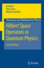 Hilbert Space Operators in Quantum Physics - eBook