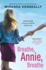 Breathe, Annie, Breathe - eBook