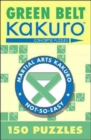 Green Belt Kakuro : 150 Puzzles - Book