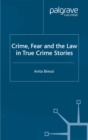 Crime, Fear and the Law in True Crime Stories - eBook