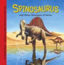 Spinosaurus and Other Dinosaurs of Africa - eBook