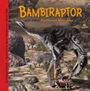 Bambiraptor and Other Feathered Dinosaurs - eBook