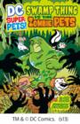 Swamp Thing vs the Zombie Pets - eBook